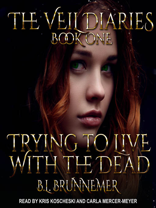 Title details for Trying to Live With the Dead by B.L. Brunnemer - Available